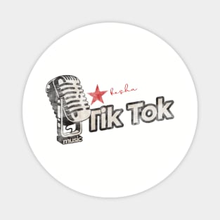 Tik Tok - Greatest Karaoke Songs Magnet